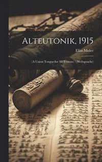 bokomslag Alteutonik, 1915
