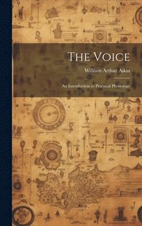 bokomslag The Voice; an Introduction to Practical Phonology