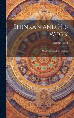 bokomslag Shinran and his Work