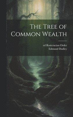 bokomslag The Tree of Common Wealth