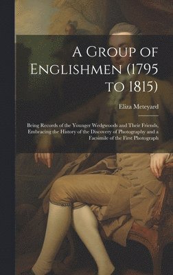 Eliza Meteyard - Group of Englishmen (1795 to 1815), Inbunden