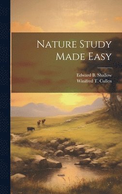 bokomslag Nature Study Made Easy