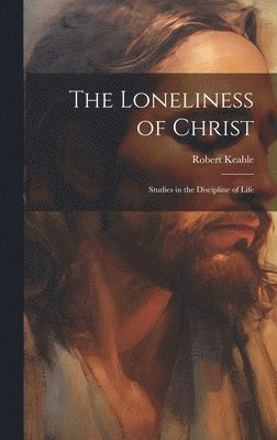 The Loneliness of Christ 1