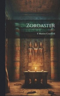 bokomslag Zoroaster