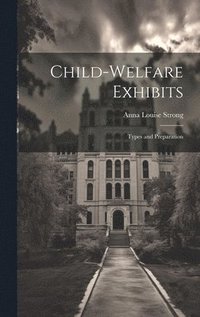 bokomslag Child-welfare Exhibits