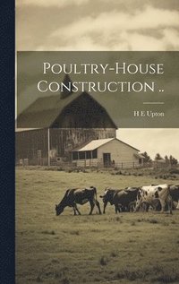 bokomslag Poultry-house Construction ..