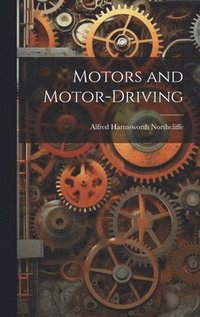 bokomslag Motors and Motor-driving