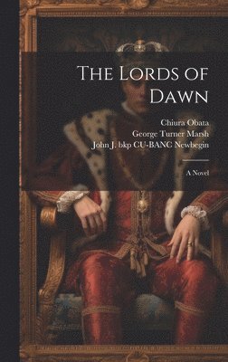 The Lords of Dawn; a Novel 1