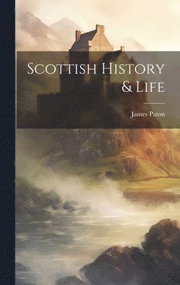 Scottish History & Life 1