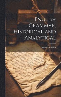 English Grammar, Historical and Analytical 1