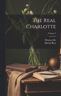 bokomslag Real Charlotte; Volume 3