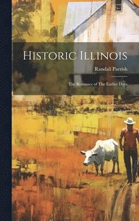 bokomslag Historic Illinois