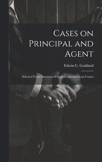 bokomslag Cases on Principal and Agent