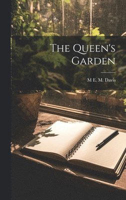 The Queen's Garden 1