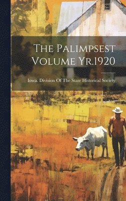 The Palimpsest Volume Yr.1920 1