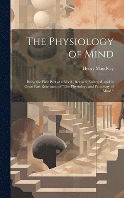 bokomslag Physiology of Mind