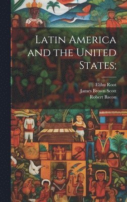 Latin America and the United States; 1