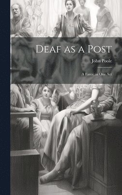 Deaf as a Post 1