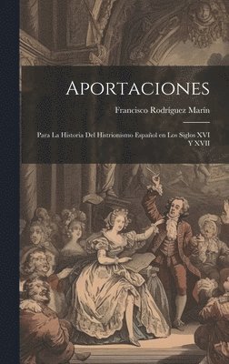 Francisco Rodríguez Marín - Aportaciones, Inbunden