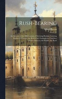 bokomslag Rush-bearing