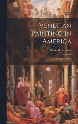 bokomslag Venetian Painting in America