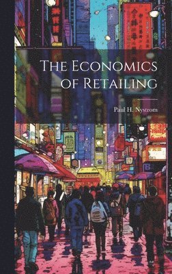 bokomslag Economics of Retailing