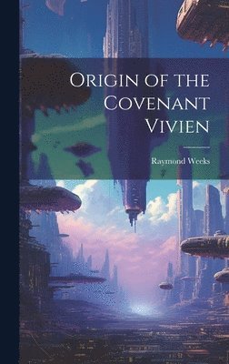 bokomslag Origin of the Covenant Vivien