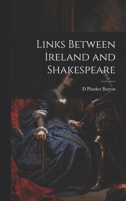 Links Between Ireland and Shakespeare 1