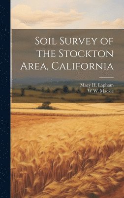 bokomslag Soil Survey of the Stockton Area, California