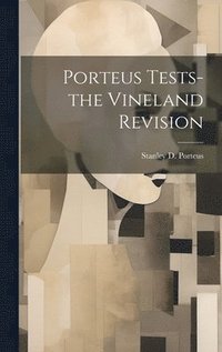 bokomslag Porteus Tests-the Vineland Revision