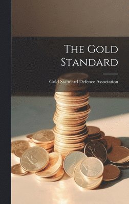 Gold Standard Defence Association - Gold Standard, Inbunden