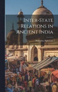 bokomslag Inter-state Relations in Ancient India