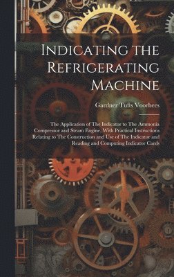 Indicating the Refrigerating Machine 1