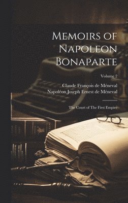 bokomslag Memoirs of Napoleon Bonaparte