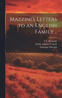bokomslag Mazzini's Letters to an English Family ..