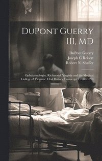 bokomslag DuPont Guerry III, MD