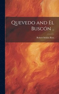 bokomslag Quevedo and El Buscón ..