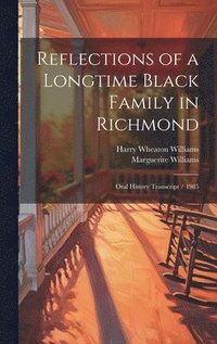 bokomslag Reflections of a Longtime Black Family in Richmond