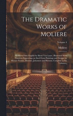 1622-1673 Molière, Molière - Dramatic Works of Moliere, Inbunden