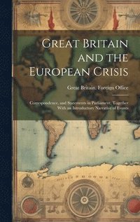 bokomslag Great Britain and the European Crisis