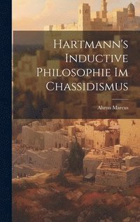 bokomslag Hartmann's Inductive Philosophie im Chassidismus