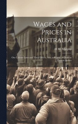 bokomslag Wages and Prices in Australia