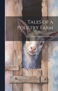 bokomslag Tales of a Poultry Farm