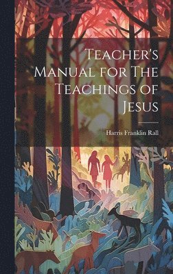 bokomslag Teacher's Manual for The Teachings of Jesus