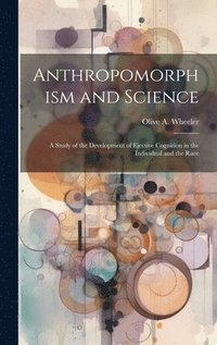 bokomslag Anthropomorphism and Science