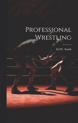 bokomslag Professional Wrestling