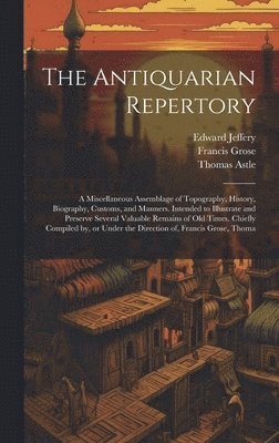 The Antiquarian Repertory 1