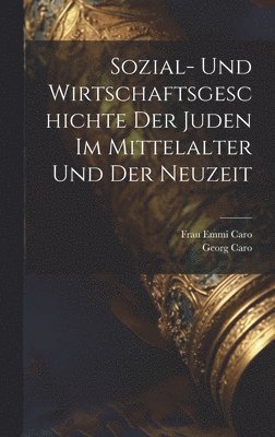 bokomslag Sozial- und Wirtschaftsgeschichte der Juden im Mittelalter und der Neuzeit