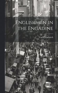 bokomslag Englishmen in the Engadine