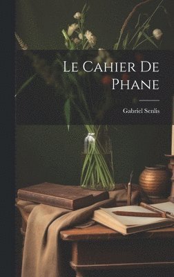 bokomslag cahier de Phane